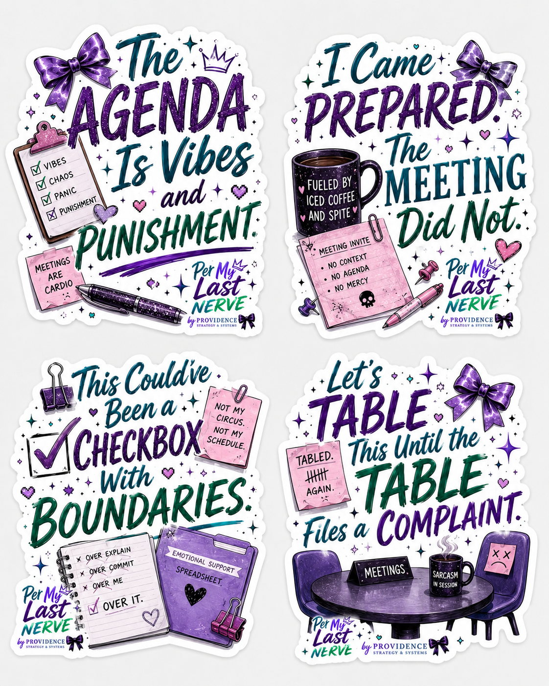 Per My Last Nerve: Meeting Chaos Printable Bundle