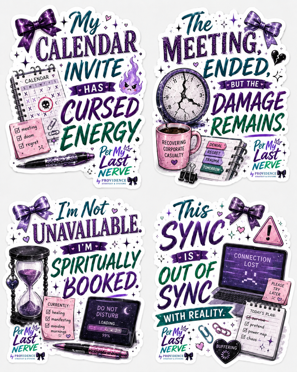 Per My Last Nerve: Meeting Chaos Printable Bundle
