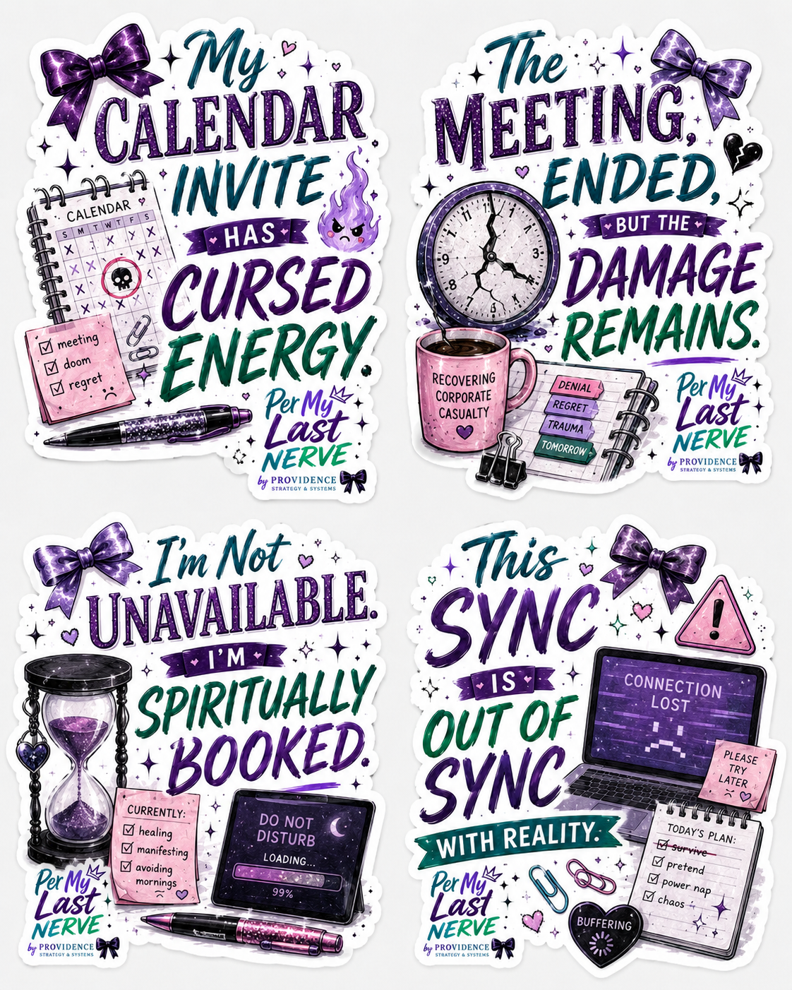 Per My Last Nerve: Meeting Chaos Printable Bundle