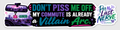 Don’t Piss Me Off: Road Rage, But Make It Branded — Printable Bumper Sticker Pack