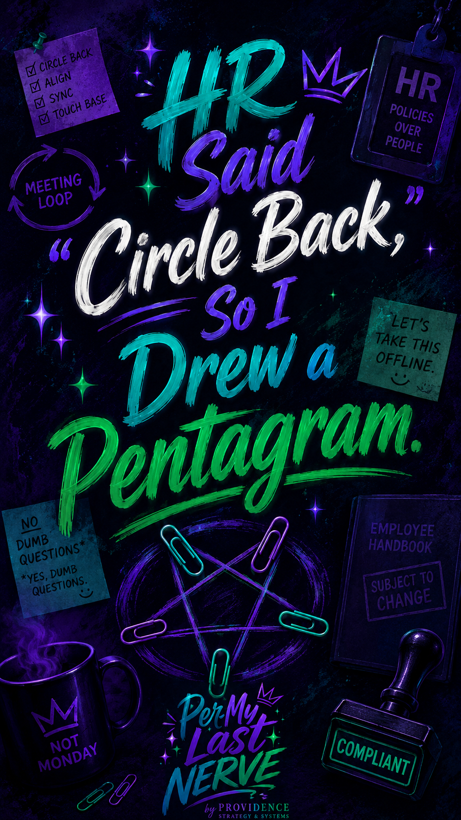 Per My Last Nerve: HR, Compliance & Policy Drama Phone Wallpaper Bundle